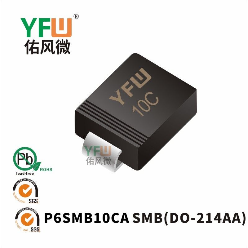 P6SMB10CA SMB(DO-214AA)_Marking:10C_Transient Voltage Suppressor_YFW brand